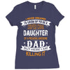 Super Cool Daughter Of A Freaking Awesome Dad Ladies Fitted T-Shirt