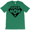 super mom T-Shirt