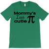 mommy's little cutie T-Shirt