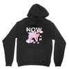 the time is now Hoodie