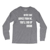 never take advice from me cool t shirts Long Sleeve Shirts
