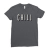 chill Ladies Fitted T-Shirt
