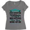 i don't have stepdaughter funny gift for stepdad Women's Triblend Scoop T-shirt