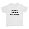don't touch my bella Youth Tee