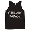 culinary badas Tank Top