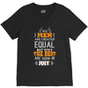 All Men Are Created Equal But Only The Best Are Born In July V-Neck Tee