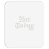 not today Mousepad