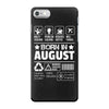 Born In August iPhone 7 Case