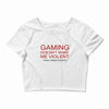 gaming doesn't make me violent Crop Top