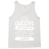 Queens Are Born In June Tank Top