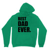 Best Dad Ever Unisex Hoodie