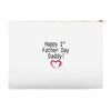 happy 1st father day Accessory Pouches