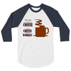 coffee lovers 3/4 Sleeve Shirt