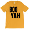 boo yah T-Shirt