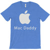mac daddy T-Shirt