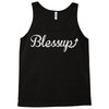blessup Tank Top