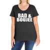bad &amp; boujee Ladies Curvy T-Shirt