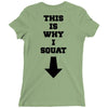 This Is Why I Squat Ladies Fitted T-Shirt