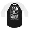 dad number one world's greatest 3/4 Sleeve Shirt