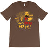 and you are it T-Shirt