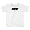 army Toddler T-shirt
