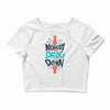 nobody can drag me down Crop Top