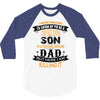 Super Cool Son Of A Freaking Awesome Dad 3/4 Sleeve Shirt
