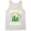 drink up bitches Tank Top