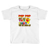 pop pop got this shirt Toddler T-shirt