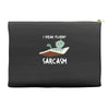 i speak fluent sarcazm Accessory Pouches