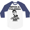 mitch a palooza 3/4 Sleeve Shirt
