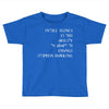 intelligence is the ability to adapt to change Toddler T-shirt