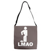lmao laughing my ass Adjustable Strap Totes