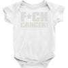 f cancer! Baby Onesie
