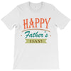 happy father's day T-Shirt