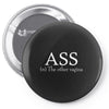 ass the other vagina funny Pin-back button