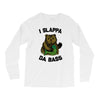 slappa da bass Long Sleeve Shirts