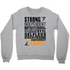 Strong Independent Motivated Libra Crewneck Sweatshirt