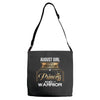 august girl is a perfect combination of princess and warrior Adjustable Strap Totes
