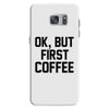 ok, but first coffee Samsung Galaxy S7