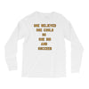 she believed Long Sleeve Shirts