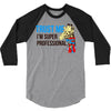 trust me i'm super professional 3/4 Sleeve Shirt