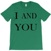 i and you T-Shirt