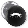 hey moustache! Pin-back button