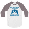 my favorite exercise is video games 3/4 Sleeve Shirt