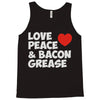 love peace and bacon grease Tank Top