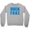 duck fuke Crewneck Sweatshirt