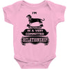 I Am Dachshund Actually In A Very Commited Relationship Baby Onesie