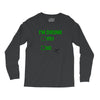 im drunk Long Sleeve Shirts