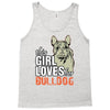 This Girl Loves Her Bulldog Tank Top